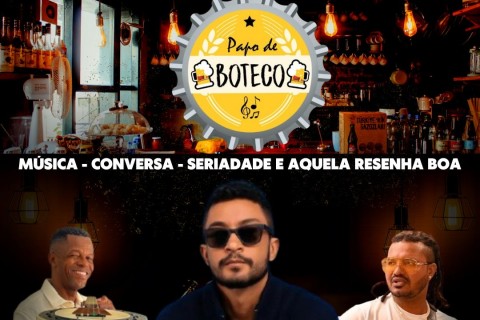Feira de Santana | Entretenimento | Papo de Boteco” une música brasileira, conversa leve e interação em formato multiplataforma